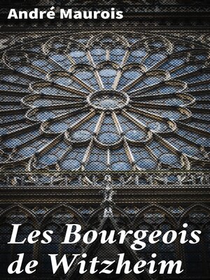 cover image of Les Bourgeois de Witzheim